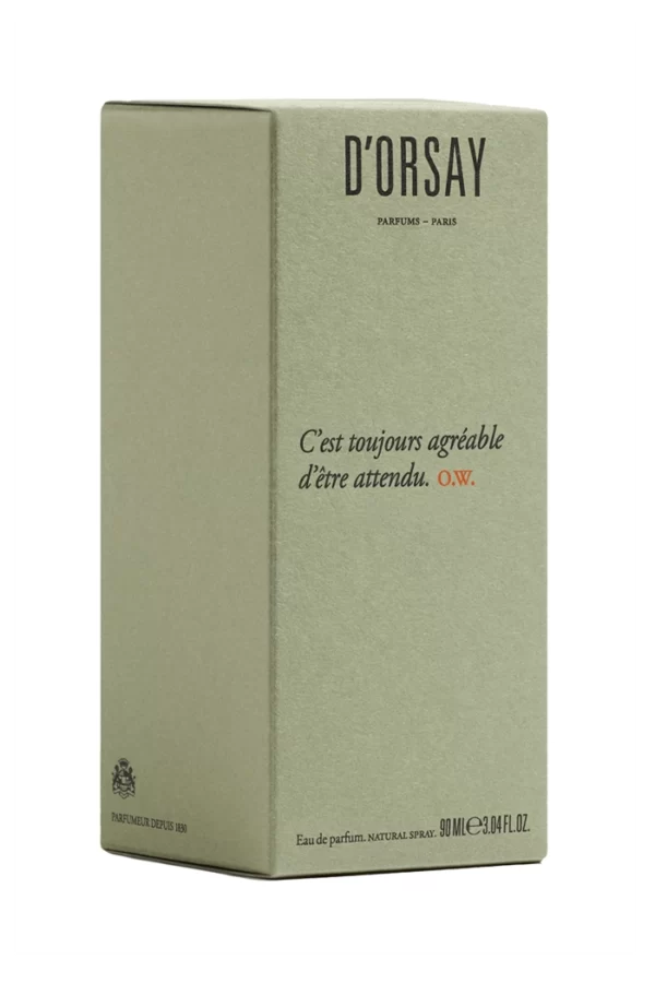 C’est toujours agréable d’être attendu. O.W. (D'ORSAY) 1